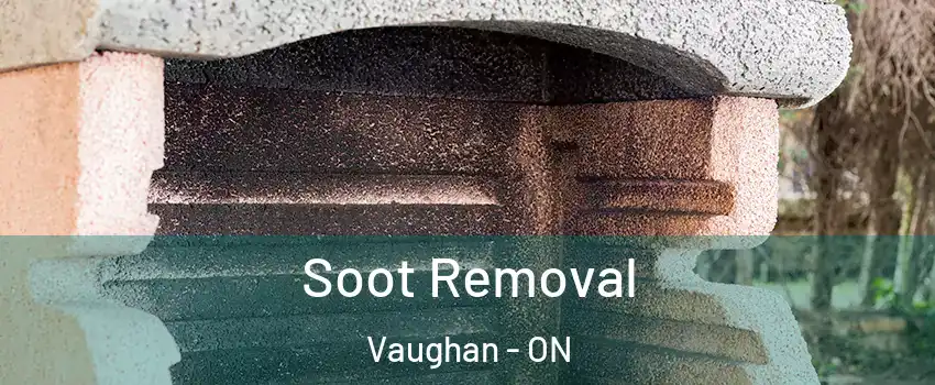  Soot Removal Vaughan - ON