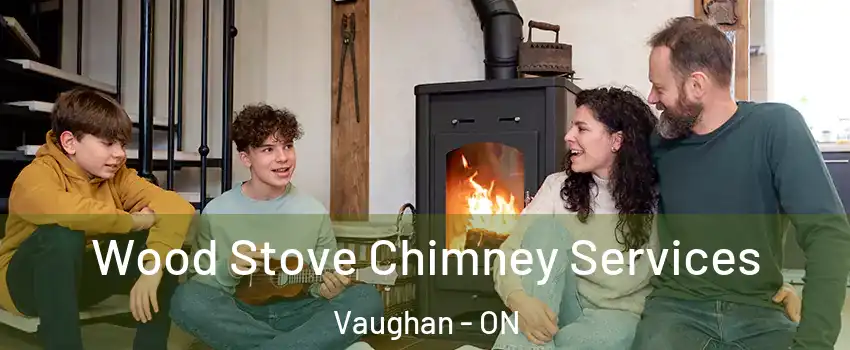  Wood Stove Chimney Services Vaughan - ON